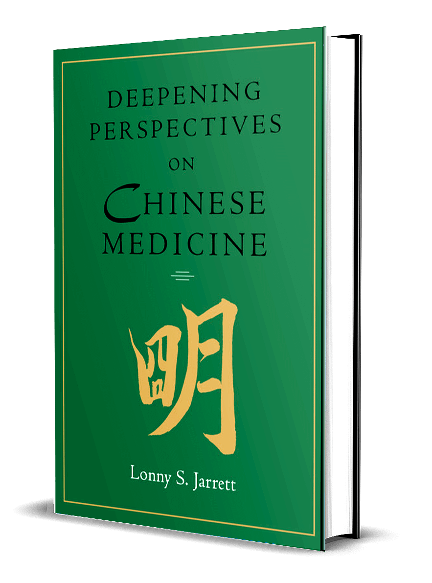 Deepening Perspectives on Chinese Medicine by Lonny Jarrett